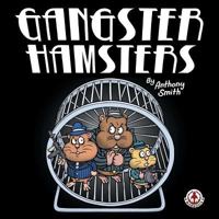 Gangster Hamsters 1909276960 Book Cover