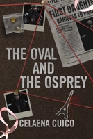 Oval and the Osprey 1965966101 Book Cover