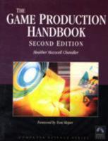 Game Production Handbook, 2/E(w CD-ROM) (Computer Science)(Game Development) (Computer Science) 1934015407 Book Cover