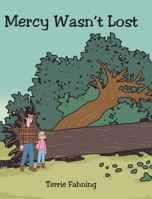 Mercy Wasn't Lost 1685177328 Book Cover