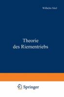 Theorie Des Riementriebs 3642981917 Book Cover