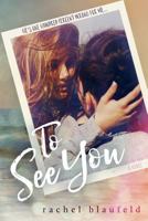 To See You 0997070730 Book Cover