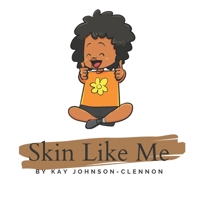 Skin Like Me B0B45CHMB3 Book Cover