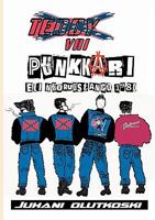 Teddy vai punkkari: eli nuoruustango 1980 952498380X Book Cover