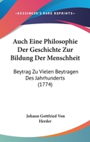 Auch Eine Philosophie Der Geschichte Zur Bildung Der Menschheit 1104037157 Book Cover