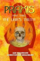 Praxis-Part Three: The Liar's Truth 1977842682 Book Cover