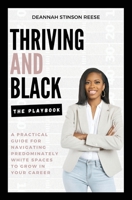 Thriving and Black - The Playbook 1941247865 Book Cover