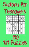 Sudoku for Teenagers 150 9x9 Puzzles 1720975302 Book Cover