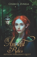 The Ancient Relics (Alfheim, Veraldine's Quest) B08L875DPK Book Cover