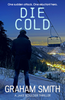 Die Cold 1912604949 Book Cover