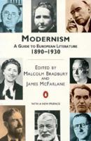 Modernism: A Guide to European Literature 1890-1930 (Penguin Literary Criticism) 0140219331 Book Cover
