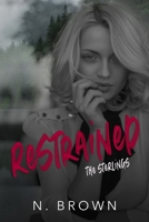 Restrained (Sterling Family) B0DTTBH81D Book Cover