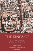 The Kings of Angkor 1795119098 Book Cover