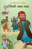 Les Histoires de Simon: C'Etait Mon Nom 9953026211 Book Cover
