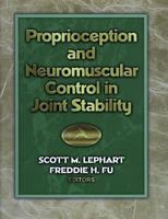 Proprioception and Neuromuscular Control in Joint Stability 0880118644 Book Cover