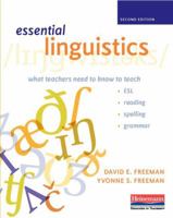 Essential Linguistics: What You Need to Know to Teach Reading, ESL, Spelling, Phonics, and Grammar 0325002746 Book Cover