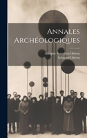 Annales Archéologiques 1020974974 Book Cover