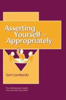 Collaborative Leader: Asserting Yourself Appropriately, The 1583760830 Book Cover