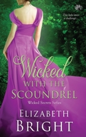 Wicked With the Scoundrel 1795686332 Book Cover