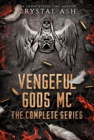 Vengeful Gods MC : The Complete Series 1959714341 Book Cover