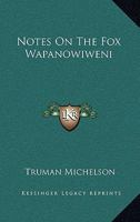 Notes On The Fox Wapanowiweni 1162989467 Book Cover