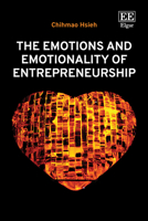 The Emotions and Emotionality of Entrepreneurship 1035331276 Book Cover