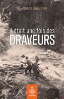 IL ETAIT UNE FOIS DES DRAVEURS 2897913207 Book Cover