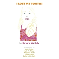 "I Lost My Tooth!" B0FLTLLCGQ Book Cover