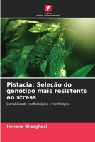 Pistacia: Seleção do genótipo mais resistente ao stress (Portuguese Edition) 6630155556 Book Cover