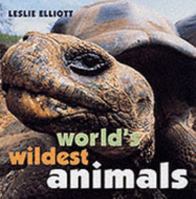 World's Wildest Animals 0806997400 Book Cover