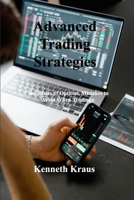 Advanced Trading Strategies: The Basics of Options, Mistakes to Avoid When Trading 1803039701 Book Cover