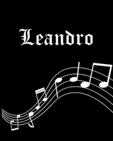 Leandro: Sheet Music Note Manuscript Notebook Paper - Personalized Custom First Name Cover - Musician Composer Instrument Composition Book - 12 Staves a Page Staff Line Notepad & Notation Guide - Crea 1702663124 Book Cover