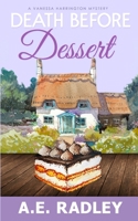 Death Before Dessert: A Vanessa Harrington Cozy Mystery 1912684519 Book Cover