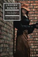 Loulias' Bunker 1544034350 Book Cover