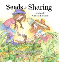 Seeds for Sharing 1736382217 Book Cover