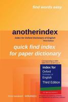 anotherindex: Index for Oxford Dictionary of English Third Edition 1981576975 Book Cover