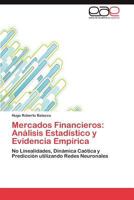 Mercados Financieros: Análisis Estadístico y Evidencia Empírica 3847351656 Book Cover