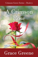 A Crimson Rose (Grace Greene's Large Print Books) 196916221X Book Cover