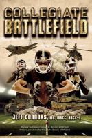 Collegiate Battlefield 0692039651 Book Cover