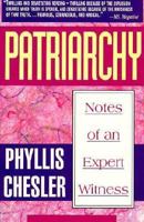 Patriarchy: Notes of an Expert Witness 1567510388 Book Cover