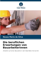 Die beruflichen Erwartungen von Bauarbeiterinnen (German Edition) 6207560086 Book Cover