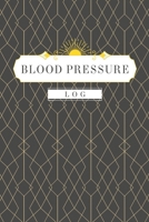 Blood pressure log: Daily Blood Pressure Tracker: Blood pressure log book record B0851LH8TQ Book Cover