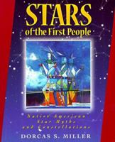 Stars of the First People: Native American Star Myths and Constellations 0871088584 Book Cover