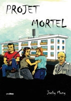 Projet Mortel (French Edition) 2381241396 Book Cover