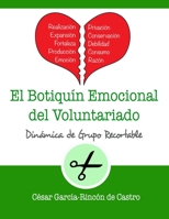 El botiquín emocional del voluntariado (Dinámicas de Grupo Recortables) B09F1KP54Y Book Cover