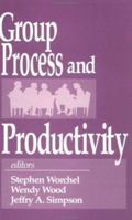 Group Process and Productivity 0803942257 Book Cover