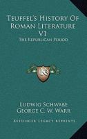 A History of Roman Literature, Tr. by W. Wagner 1147389489 Book Cover