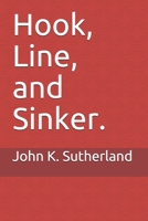 Hook, Line, and Sinker. B0915BFT8L Book Cover