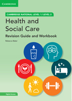 Cambridge National in Health and Social Care Revision Guide and Workbook with Digital Access (2 Years): Level 1/Level 2 1009159313 Book Cover