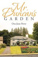 Mr. Duncan's Garden 1642995819 Book Cover